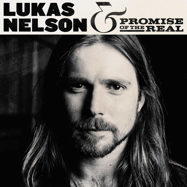 Lukas Nelson & Promise of the Real - [Audio CD]