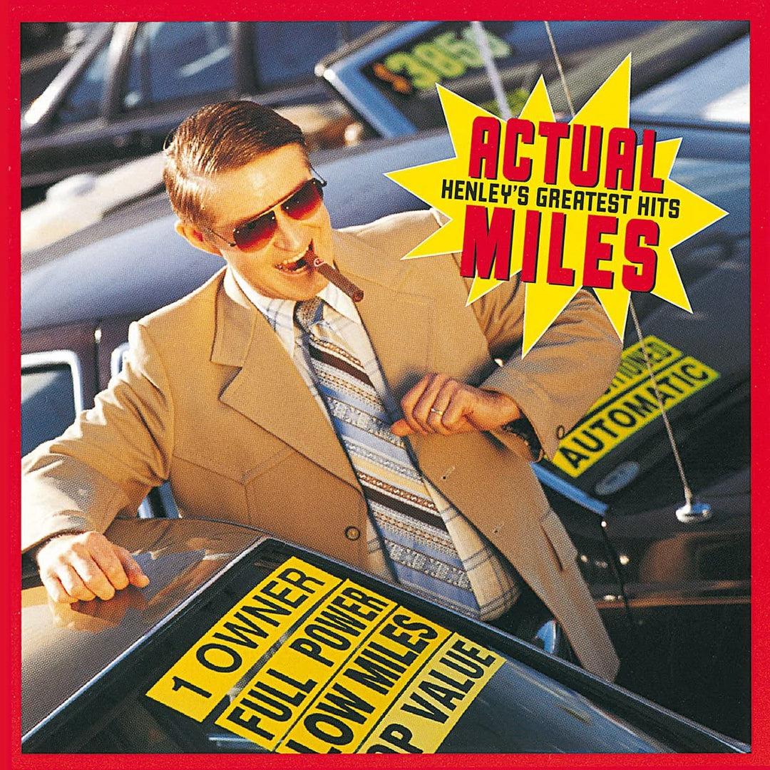 Don Henley - Actual Miles: Henley's Greatest Hits [Audio CD]