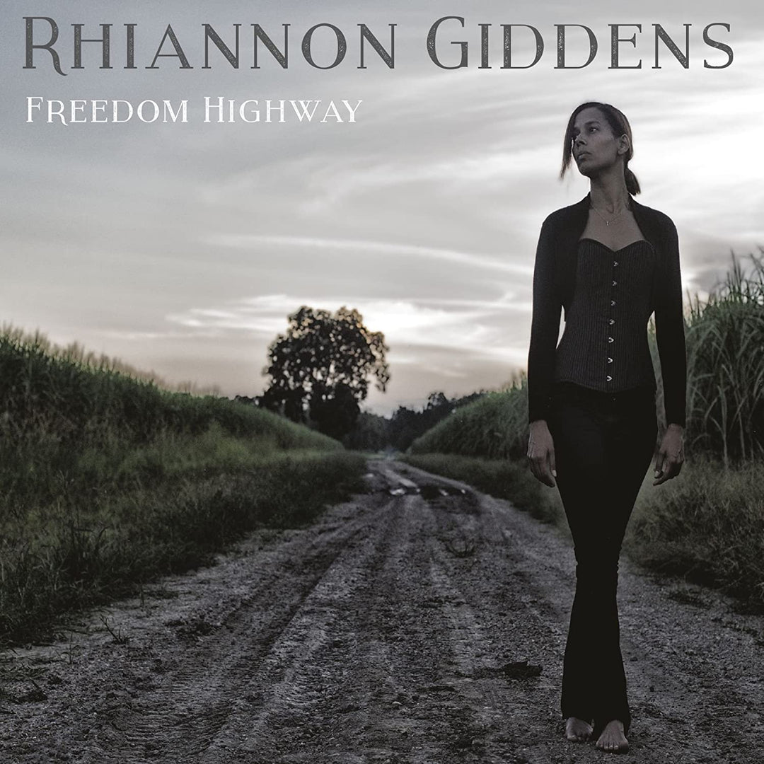 Freedom Highway – Rhiannon Giddens – [Audio-CD]