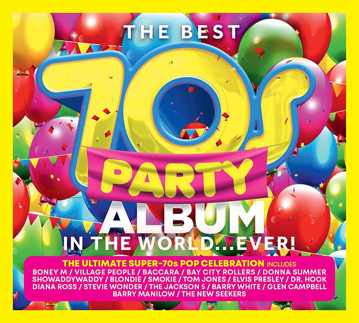 The Best 70s Party Album In The World... Ever! [Audio CD]