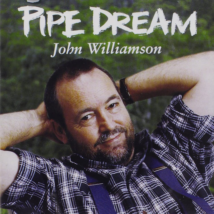 John Williamson - Pipe Dream [Audio CD]