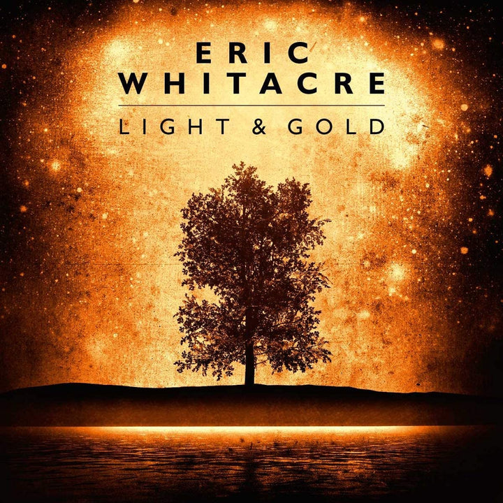 Eric Whitacre - Light And Gold [Audio CD]