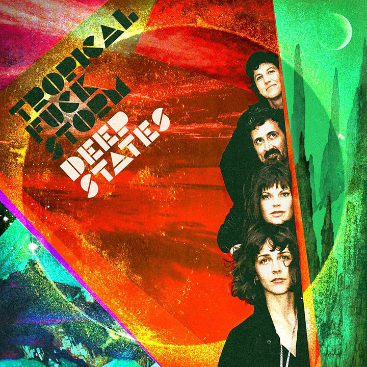 Tropical Fuck Storm - Deep States [Audio CD]