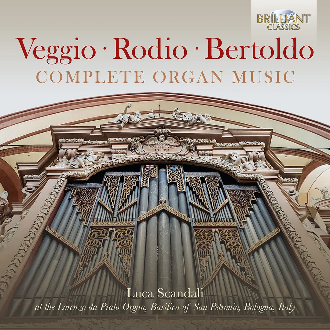 Veggio, Rodio, Bertoldo: Complete Organ Music [Audio CD]