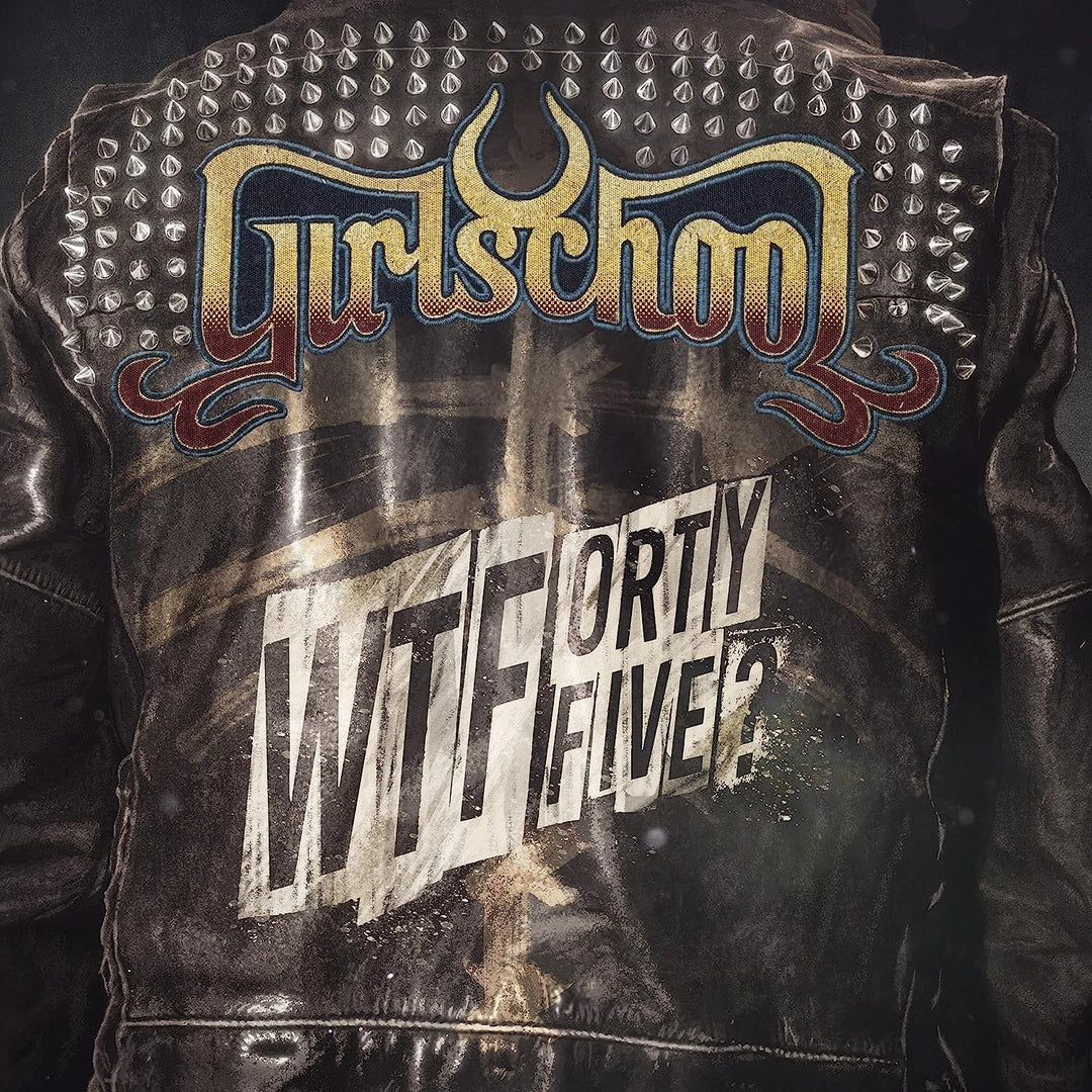 Girlschool - WTFortyfive? [Audio CD]