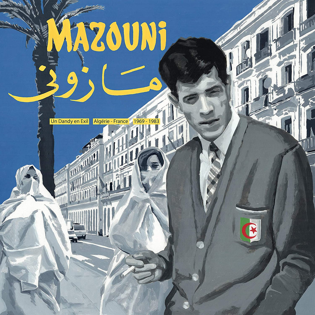 Mazouni - Un Dandy En Exil - Algerie/France - 1969-1983 [Audio CD]