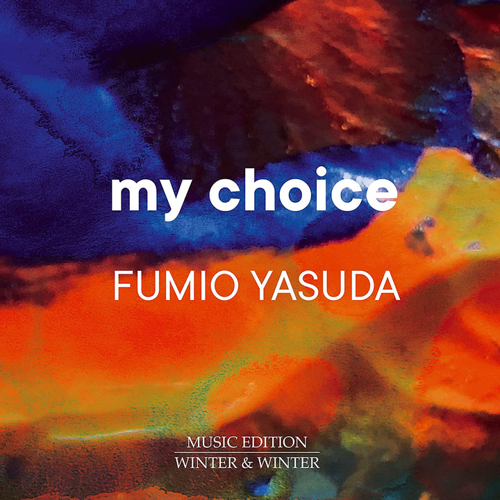 My Choice [Fumio Yasuda] [Winter & Winter: 9102742] [Audio CD]