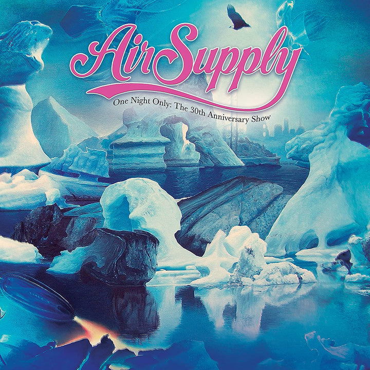 Air Supply - One Night Only – The 30th Anniversary Show [Audio CD]