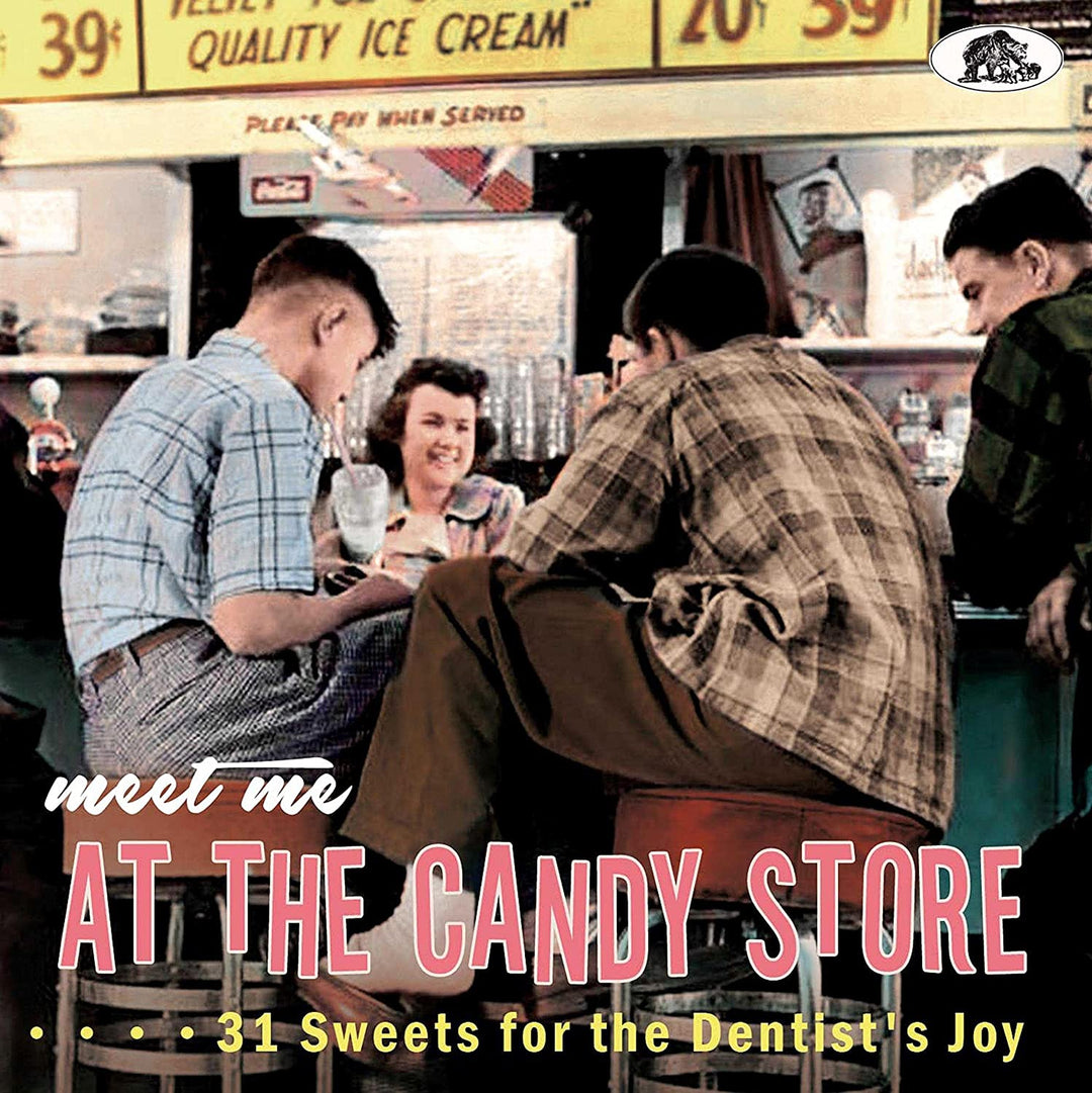 Meet Me At The Candy Store: 31 Sweets For The Dentist's Joy [Audio CD]