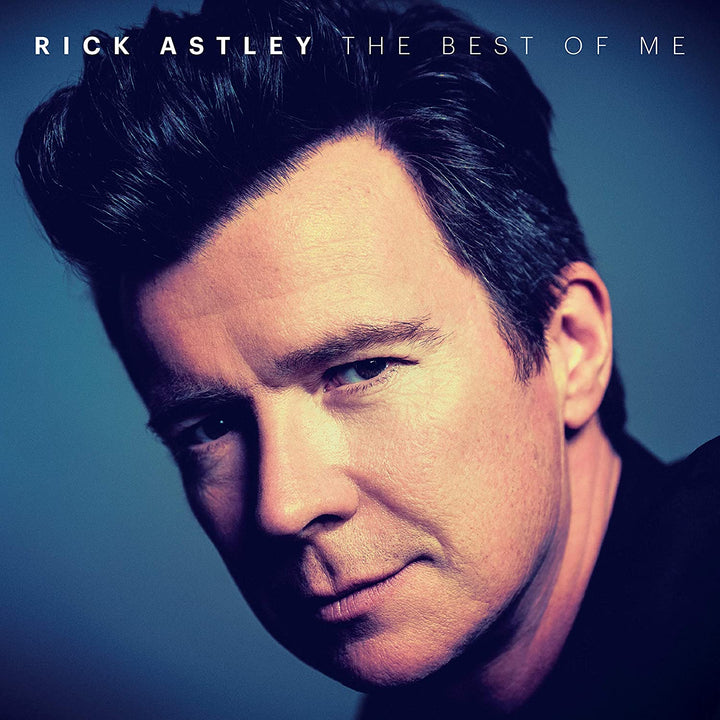 The Best of Me (Deluxe Edition) – Rick Astley [Audio-CD]