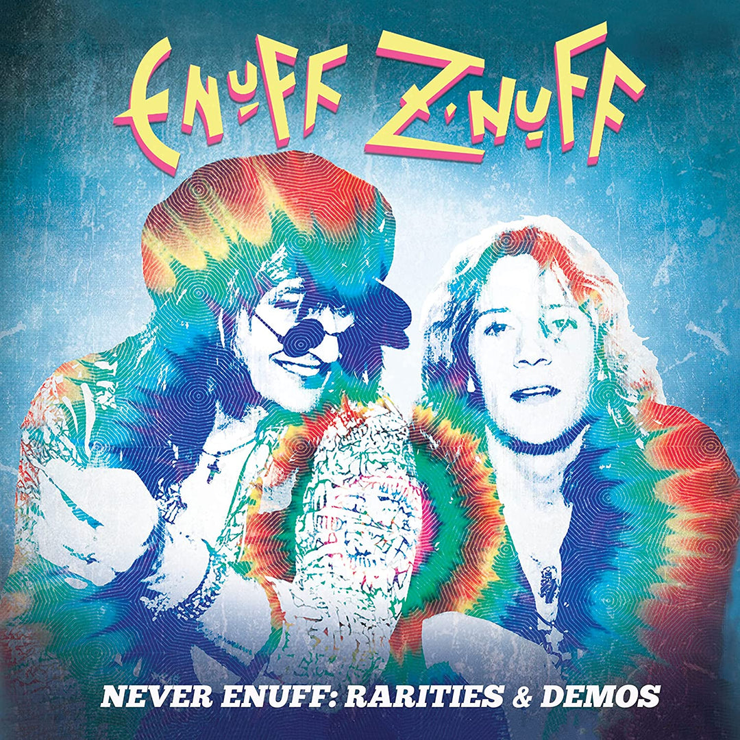 Enuff Z'nuff - Never Enuff - Rarities & Demoes [Audio CD]