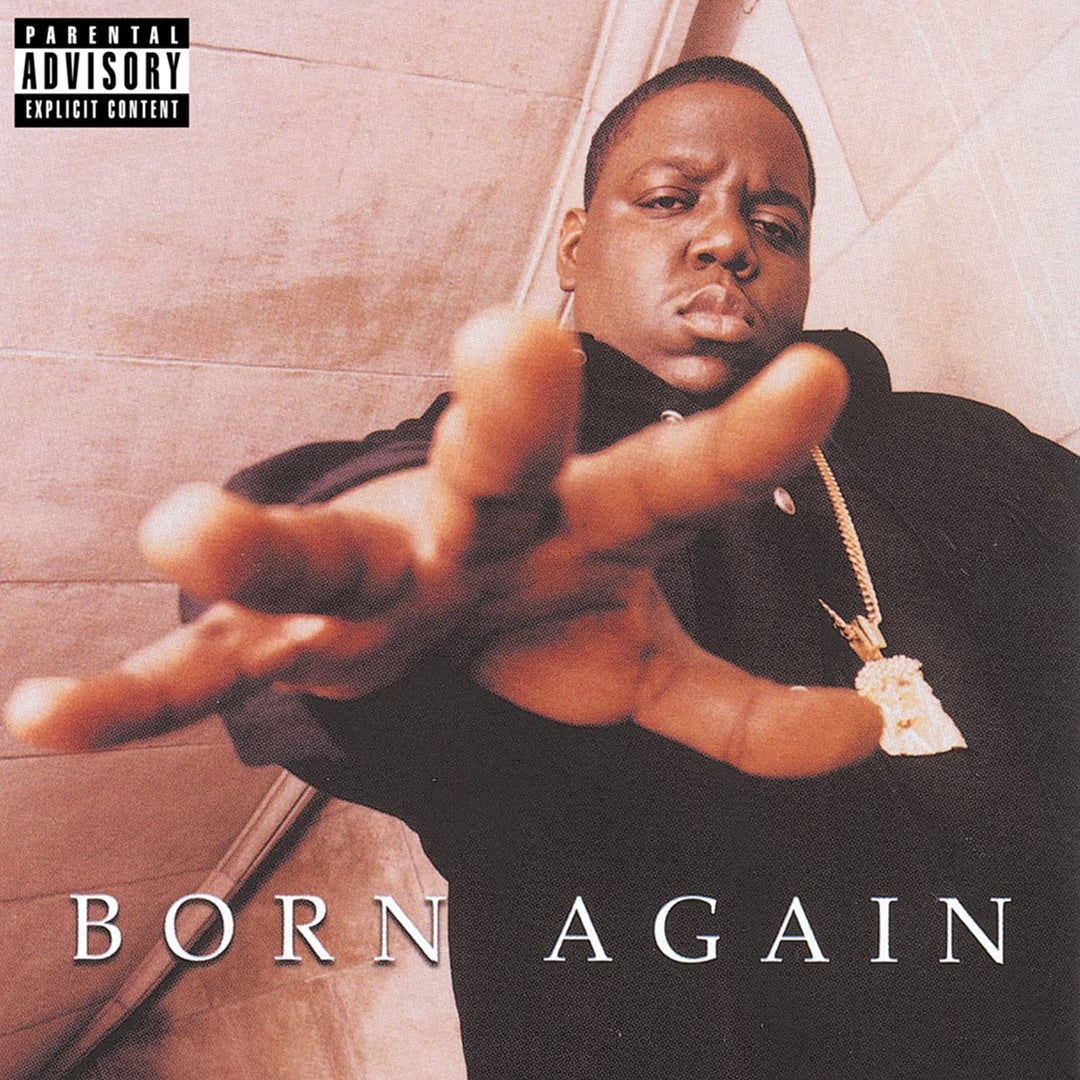 Notorious B.I.G - Born Againexplicit_lyrics - [Audio CD]