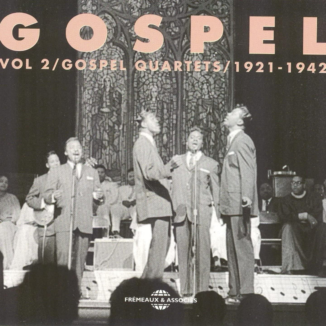 Gospel Vol 2 - Gospel Vol. 2 : Gospel Quartet 1921 - 1942 [Audio CD]