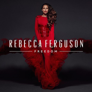 Rebecca Ferguson - Libertad