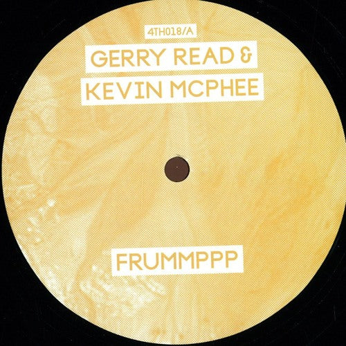 Gerry Read und Kevin McPhee – FRUMMPPP [VINYL]