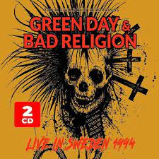 Green Day & Bad Religion - Live in Sweden 1994 [Audio CD]